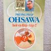 Sách Phương Pháp Ohsawa Hỏi Và Đáp (Tập 2)